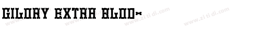 Gilory extra blod字体转换
